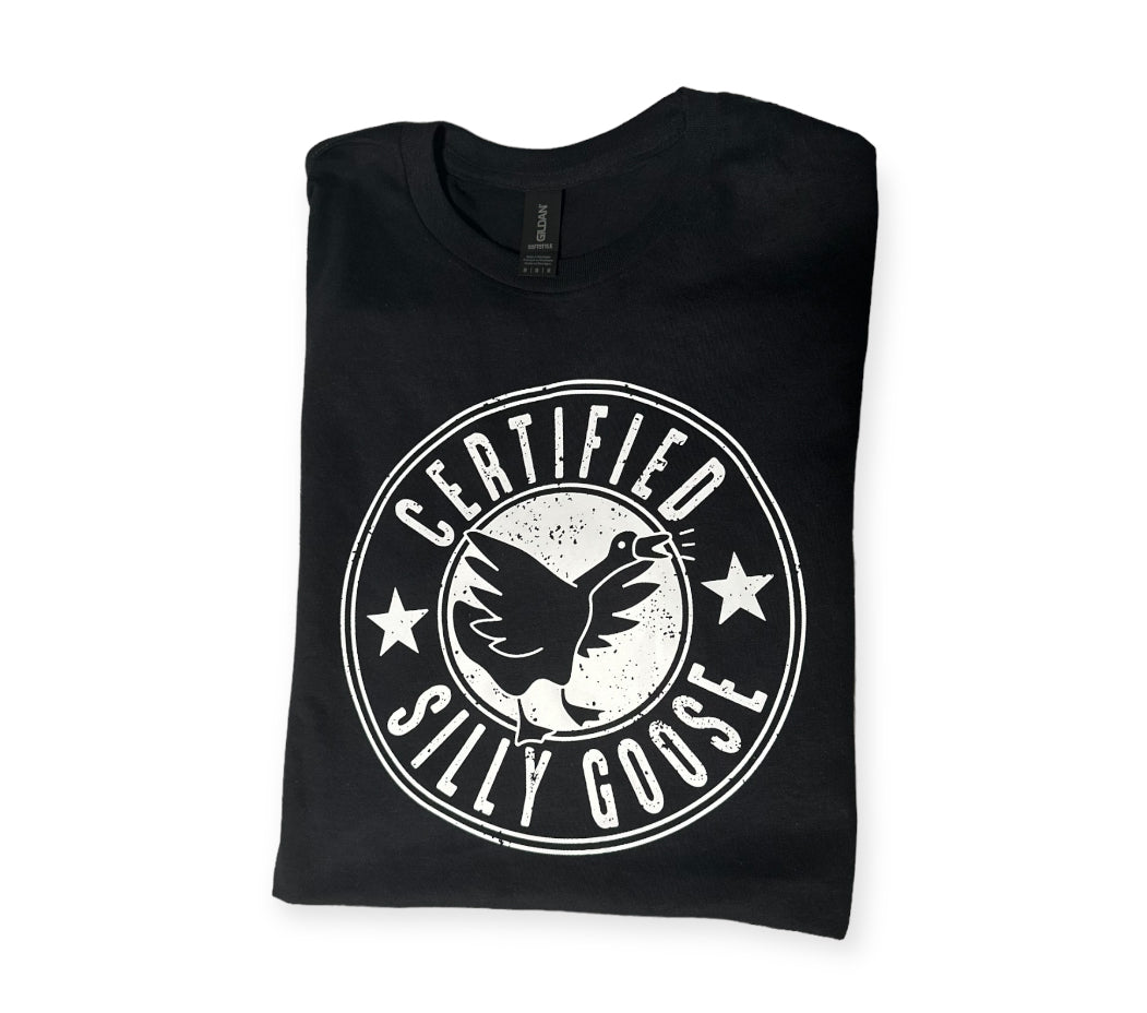Certified Silly Goose Tee